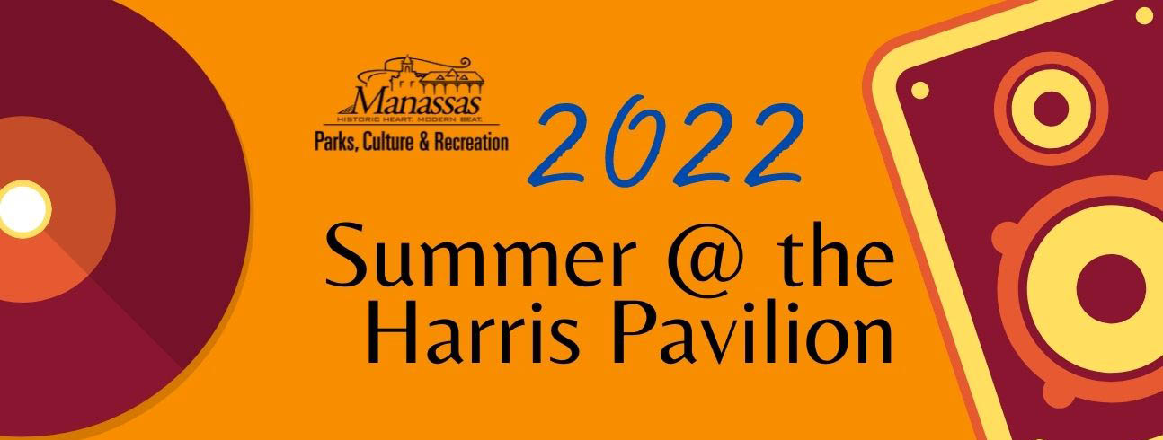 Summer @ The Harris Pavilion 2022
