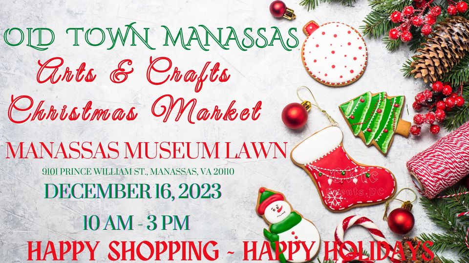 Old Town Manassas Arts & Crafts Christmas Market